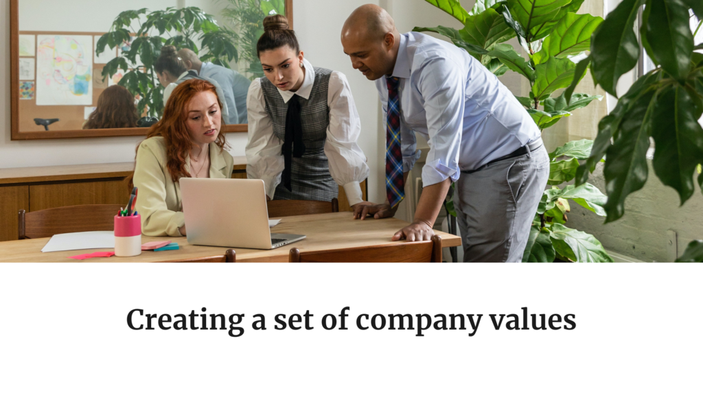 Creating a set of company values