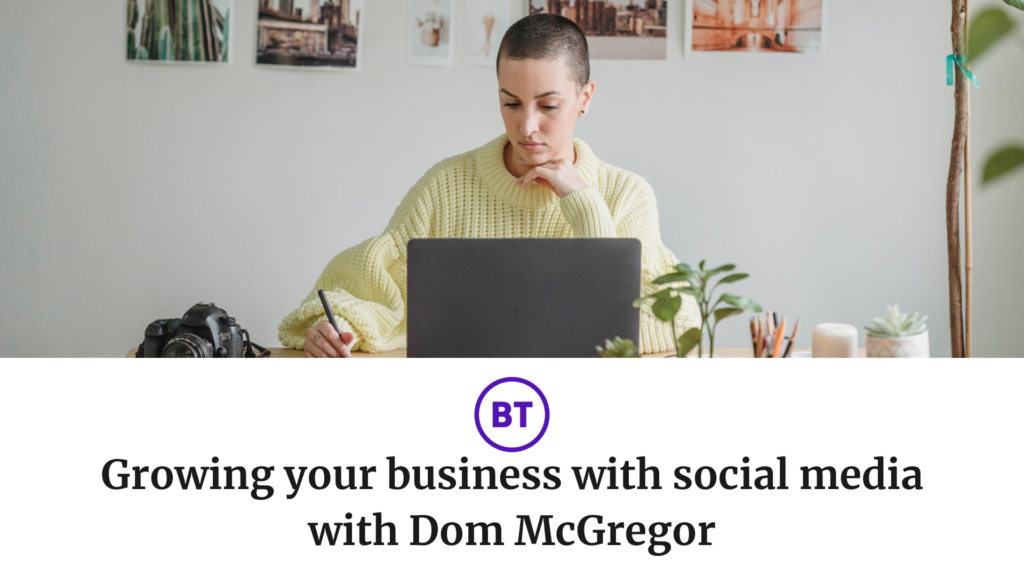 Growing your business with social media with Dom McGregor