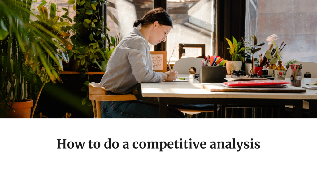 How to do a competitive analysis